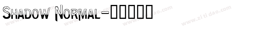 Shadow Normal字体转换